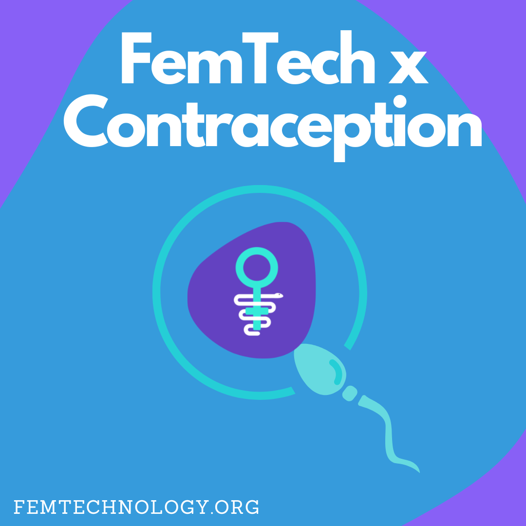 Femtech Startups Innovating In Birth Control Femtechnology Summit 2023